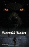 Werewolf Winter - A Short Story