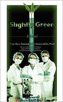 Cover of Slightly Green by Randolph M. Howes