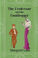 The Professor and the Bootlegger