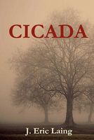 Cover of Cicada by J.Eric Laing