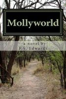 Cover of Mollyworld by F.S. Edwards