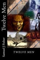 Cover of Twelve Men by Samuel J. Fisher
