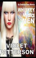 Cover of Whiskey, Mystics and Men by Violet Patterson