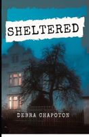 Sheltered