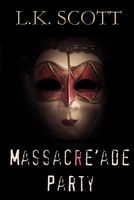 Cover of Massacre'ade Party by L.K. Scott