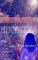 Nirvatra: The Hunter and the Hunted