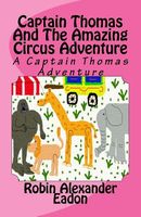 Captain Thomas and the Amazing Circus Adventure