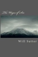 Cover of The Wages of Sin by Will Sutter