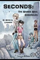Cover of Seconds by Brindi E. Lundberg