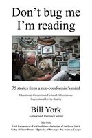 Cover of Don't Bug Me; I'm Reading by Bill York