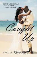Cover of Caught Up by Xin Xin