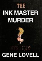 Cover of The Ink Master Murder by Gene Lovell