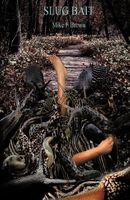 Cover of Slug Bait by Michael Faunce-Brown