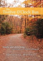 Cover of The Twelve O'Clock Bus by Adrienne Wolfert