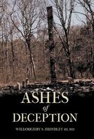 Cover of Ashes of Deception by Willoughby S Hundley III