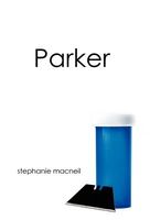 Cover of Parker by Stephanie MacNeil