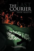 Cover of The Last Courier by John Martin