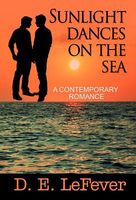 Cover of Sunlight Dances on the Sea by D.E. Lefever