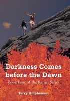 Cover of Darkness Comes Before the Dawn by Terry Umphenour