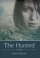 Cover of The Hunted by Peter Clenott