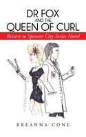 Dr. Fox and the Queen of Curl