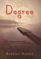 Cover of Degree of Guilt by Barbara Harken