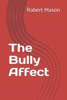 The Bully Affect