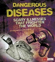 Dangerous Diseases