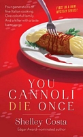 You Cannoli Die Once
