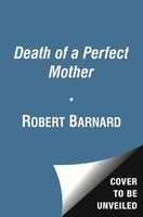 Death of a Perfect Mother