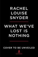 Rachel Louise Snyder's Latest Book