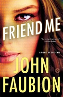 Cover of Friend Me by John Faubion