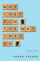 Why They Run the Way They Do: Stories