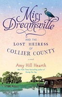 Miss Dreamsville and the Lost Heiress of Collier County