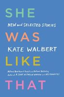 Kate Walbert's Latest Book