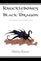 Knucklebones & the Black Dragon