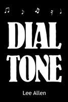 Cover of Dial Tone by Lee Allen