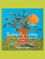 Cover of Butterfly Letter: A Tale about Life after Life by Regina Foger