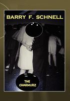 Cover of THE CHARMURZ by Barry F. Schnell