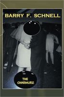 Cover of The CHARMURZ by Barry F. Schnell