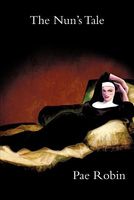 Cover of The Nun's Tale by Pae Robin