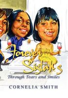 Cover of Forever Sistah's Through Tears and Smiles by Cornelia Smith