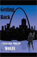 Cover of Getting Back by Leonard Phillip Wolfe