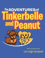 Cover of The Adventures of Tinkerbelle and Peanut by Lori Campbell