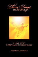 Cover of Three Days in August by Kathleen M. Schurman
