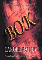 Cover of The Locket Chronicles by Carole Bailey
