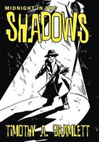 Cover of Midnight In The Shadows by Timothy A. Bramlett