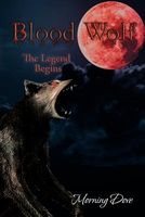 Cover of Blood Wolf by Morning Dove