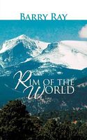 Cover of Rim of the World by Barry Ray