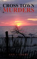 Cover of Cross Town Murders by Ann J Colby